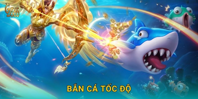 Bắn Cá Tốc Độ – chớp cơ hội thắng lớn mỗi giây tại Gd365