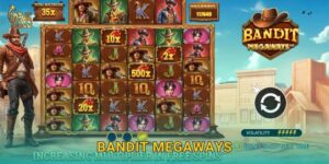 Bandit Megaways – phiêu lưu săn kho báu cùng cao bồi tại Gd365