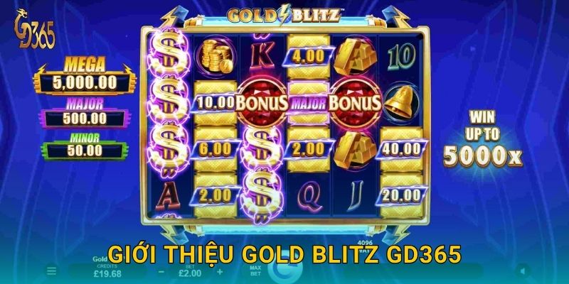 Giới thiệu Gold Blitz Gd365