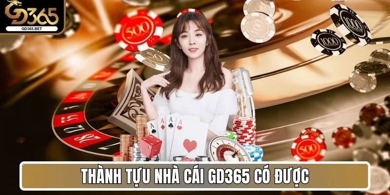 Giải thưởng, thành tựu nhà cái Gd365 có được